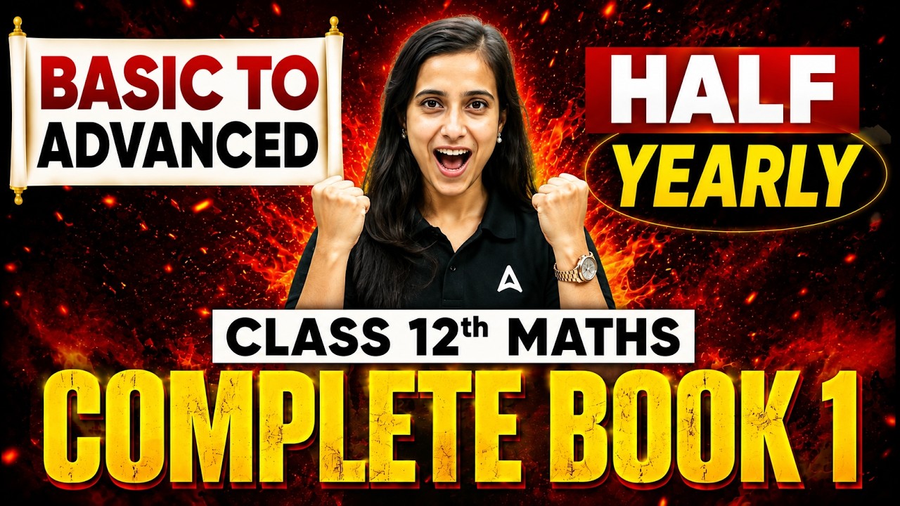 Class 12 Maths in One Video | Complete Book 1 Maha - Marathon | Target 80/80🔥for Board Exam 2027