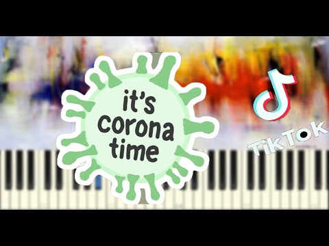 It's corona time TikTok Song on Piano