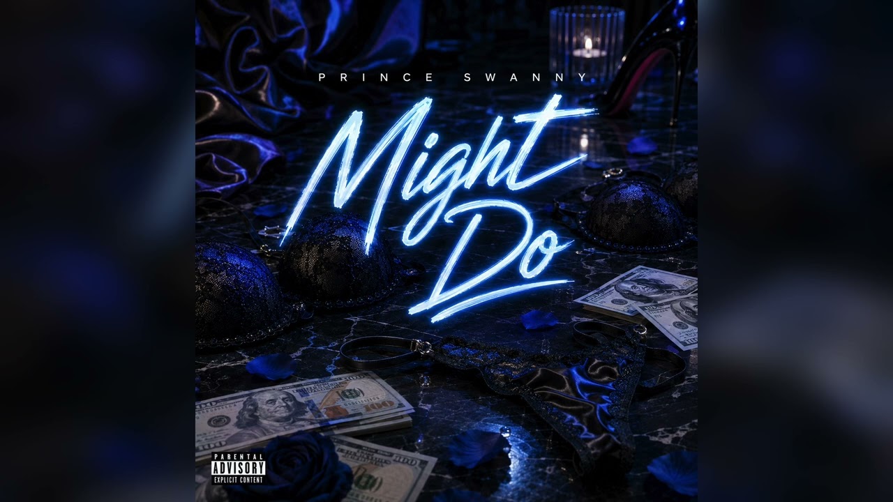 Prince Swanny - Might Do (Official Audio)