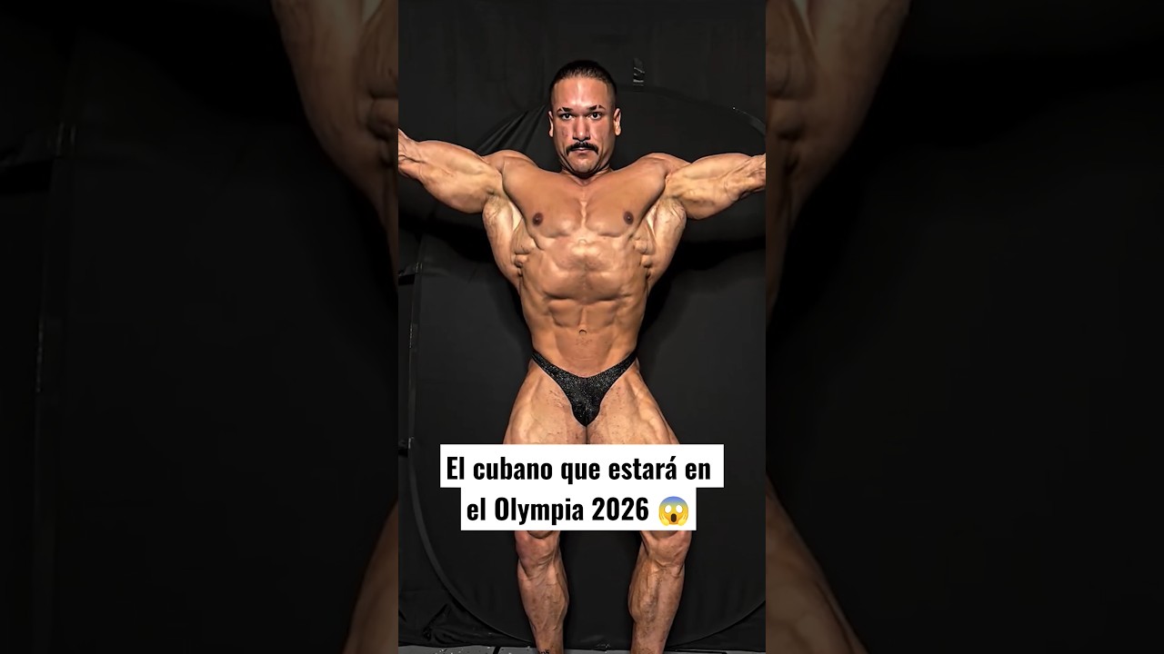 El cubano que estará en el Olympia 2026 #gym #fitness #bodybuilding #mrolympia