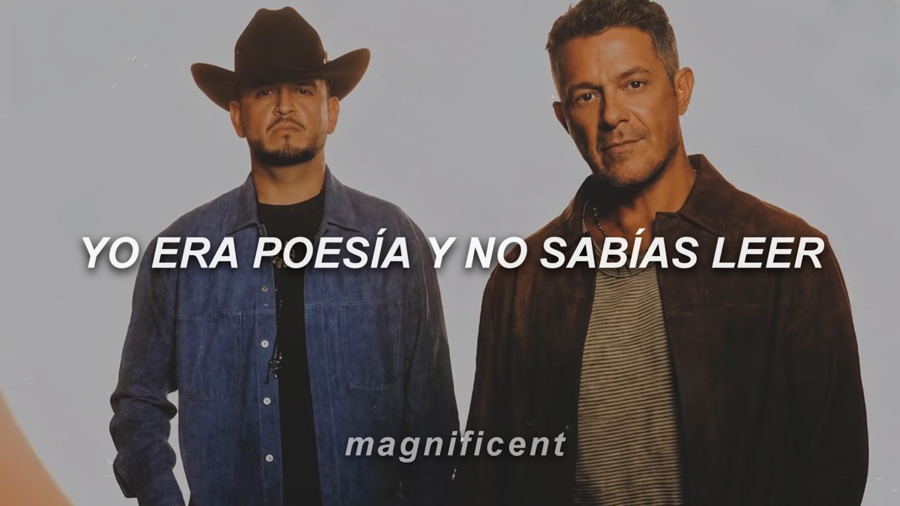Alejandro Sanz, Eden Muñoz - Yo Era Poesía (Letra)