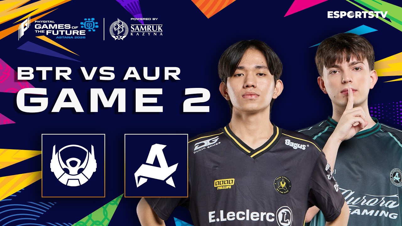 BTR vs AUR GAME 2 | Bigetron by Vitality vs Aurora Gaming | GOTF 2026 MLBB