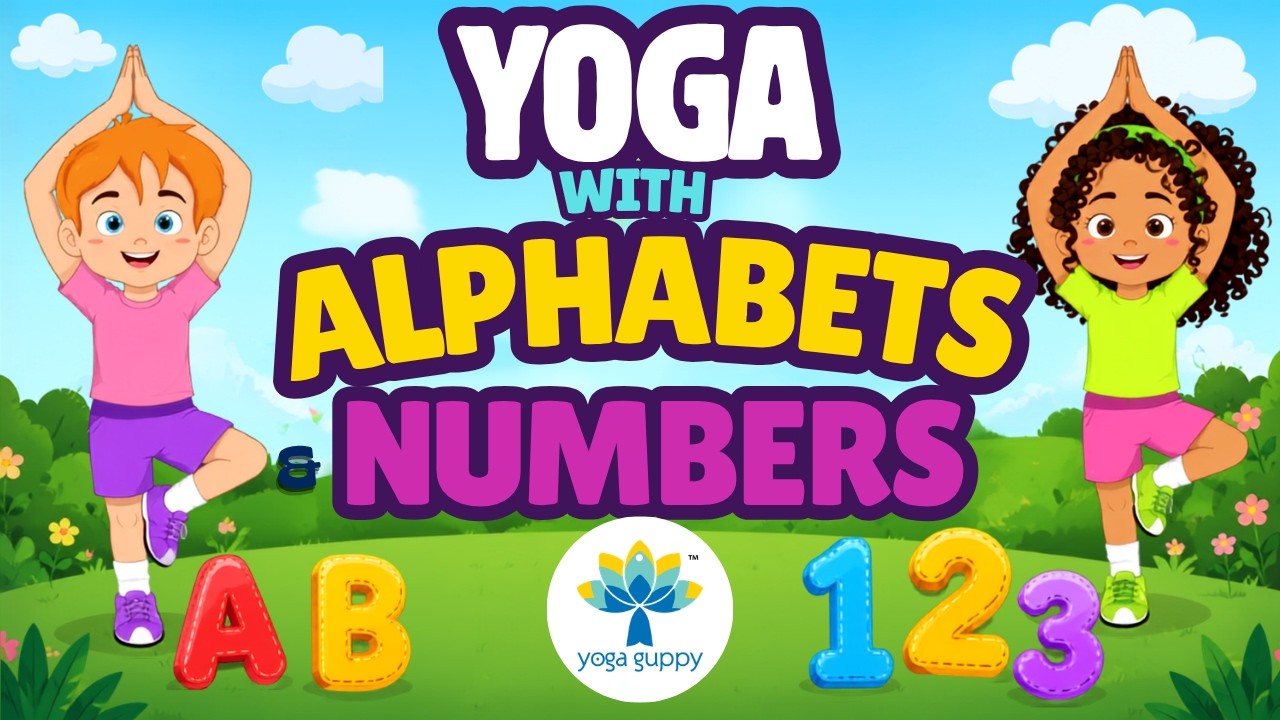 Yoga with Alphabets & Numbers | Learn the Time | Educational Warm up for Kids | Yoga Guppy