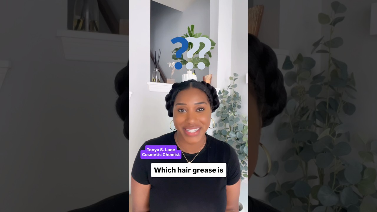 Which Hair Grease Is Best for YOUR Hair?