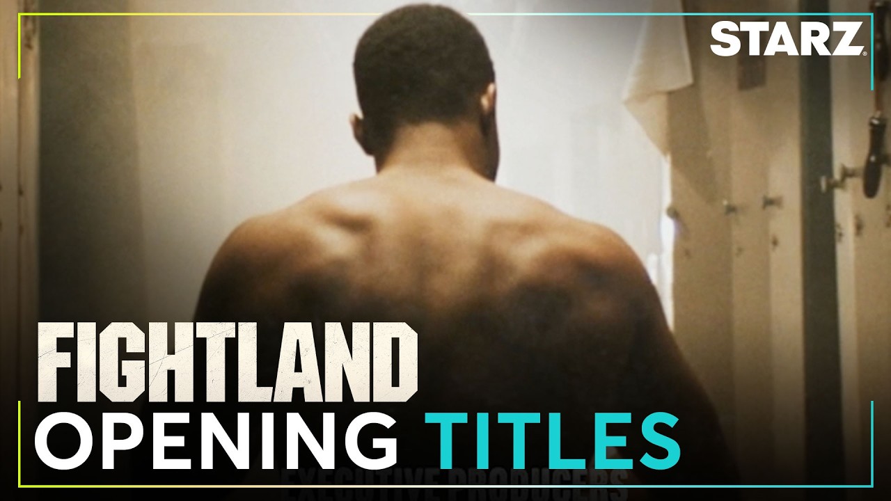 Fightland | Opening Credits w/ Music by 50 Cent | STARZ
