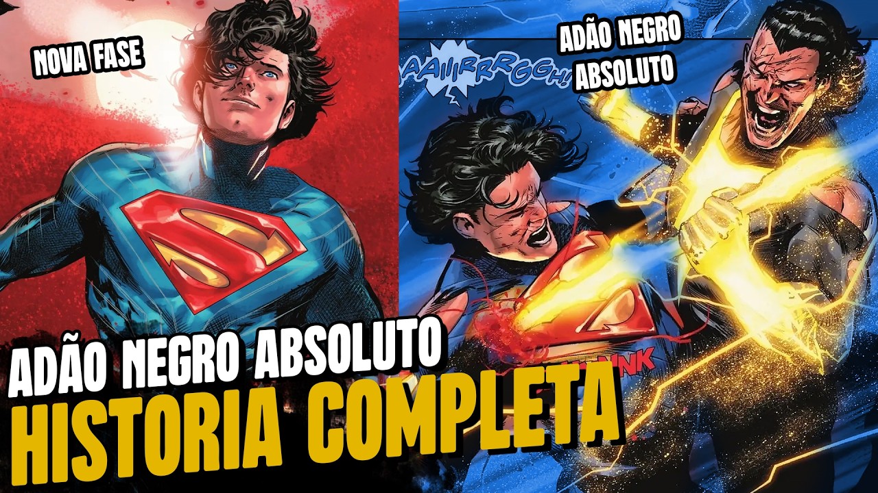 SUPERMAN ABSOLUTO: A SAGA do ADÃO NEGRO - HISTÓRIA COMPLETA