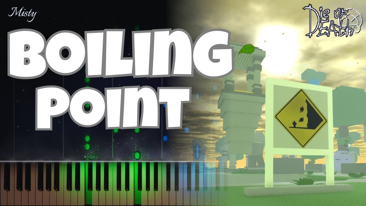 Die of Death OST - "Boiling Point" (TEAPOT PALACE LMS) | (Piano Tutorial)