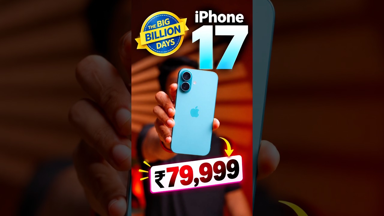 iPhone 17 Big Billion Days Price Revealed! 😱 ₹79,999?