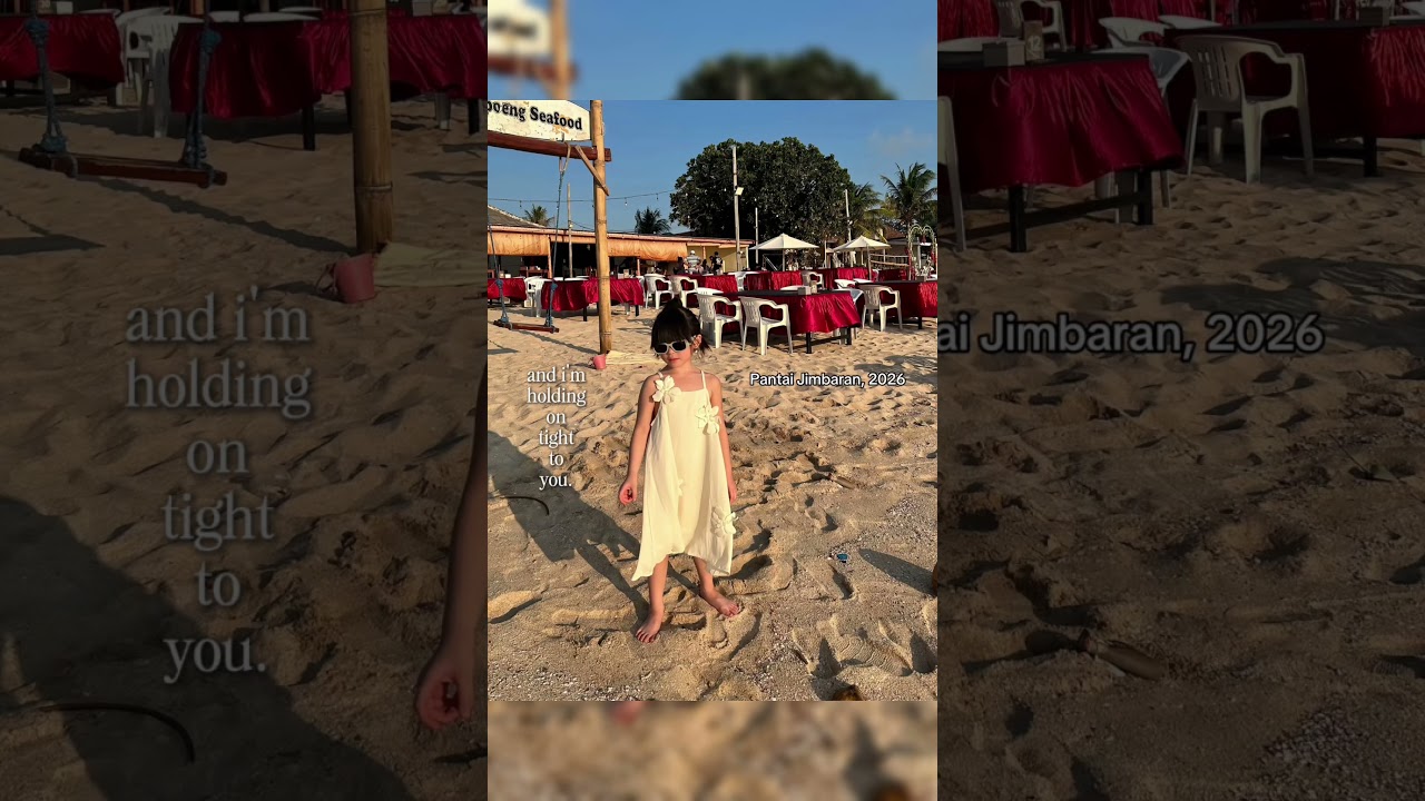 Perbedaan yuka-chan tahun 2025 dan 2026 di Pantai Jimbaran Bali #yukachan #thenandnow #bali