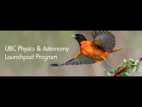 UBC Physics & Astronomy Launchpad Program