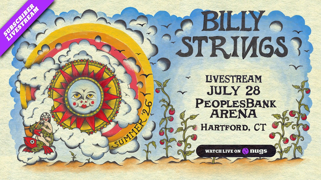 Billy Strings 7/28/2026 PeoplesBank Arena, Hartford, CT