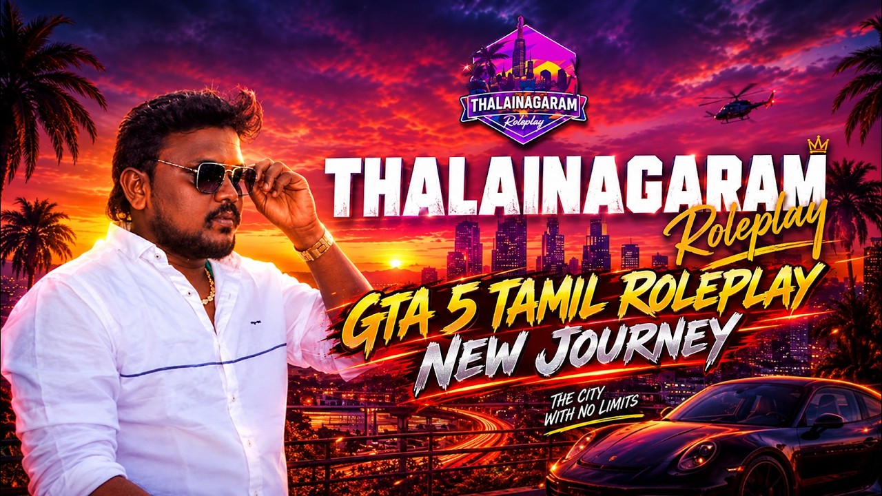 LIVE NOW | GTA 5 Roleplay THALAINAGARAM RolePlay | Tamil Gameplay  CAPTAIN YT #gta5 #gtav #gtaonline