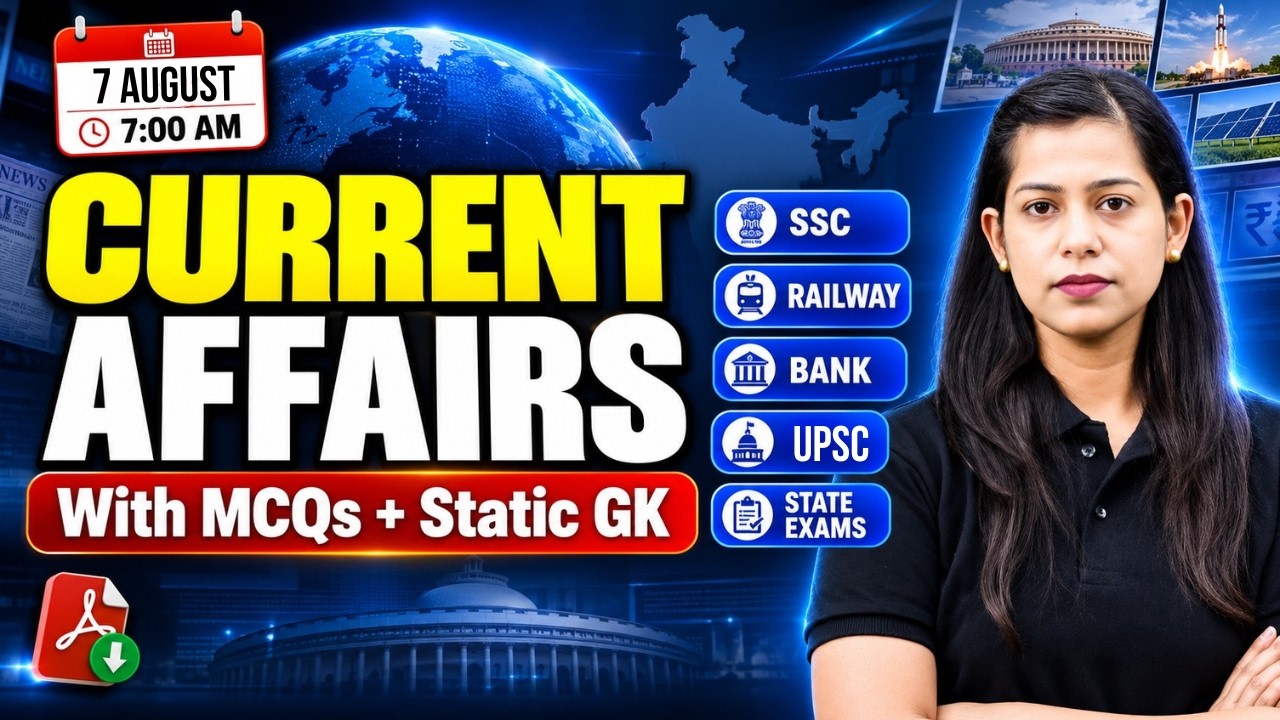 Current Affairs Today | 7 Aug 2026 Current Affairs | Daily Current Affairs by Krati Mam | Testbook