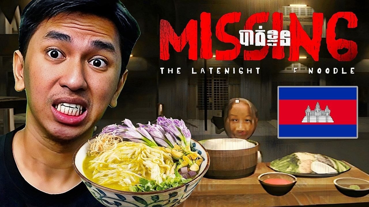 ហ្គេមរន្ធត់ខ្មែររបស់យើង លក់នំបញ្ចុកនៅភ្នំពេញ ! 😨 Missing : The Late Night Rice Noodles/បាត់ខ្លួន