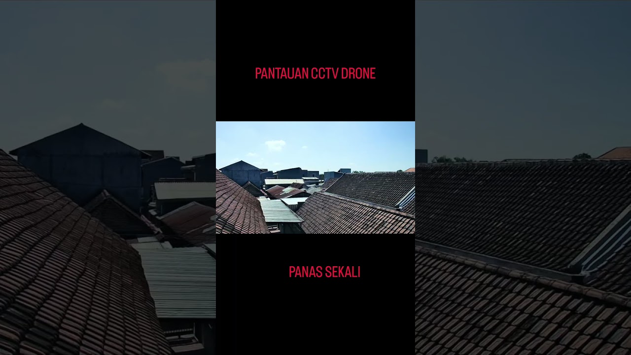 Pantauan cctv Drone #drone #cctv #pypシ
