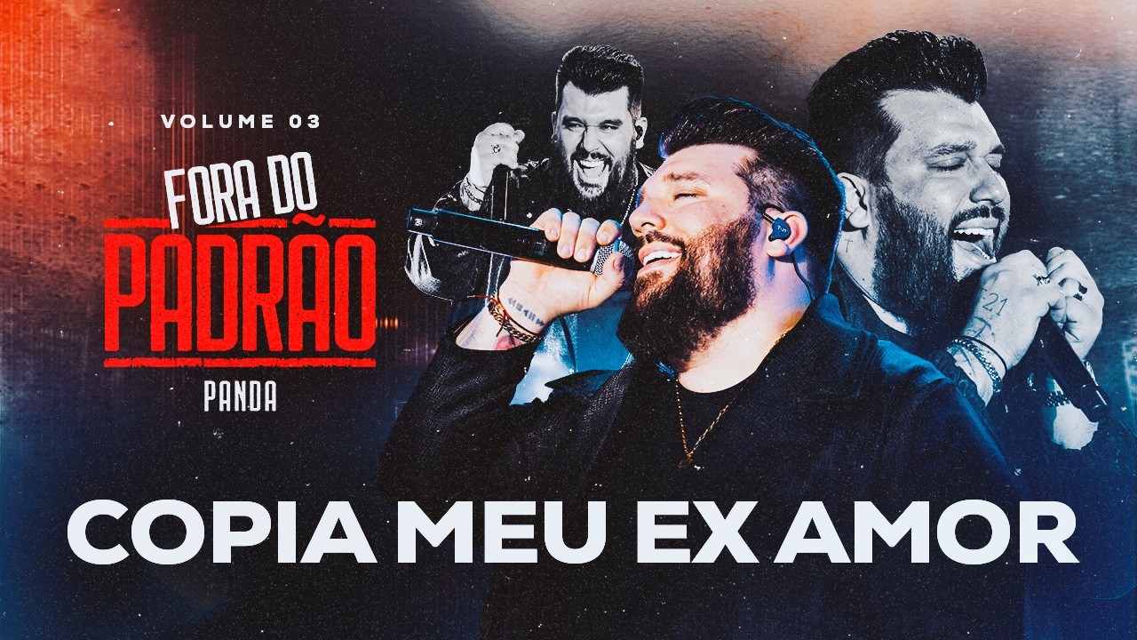 Panda - Copia meu ex amor  [ Panda fora do Padrão ]