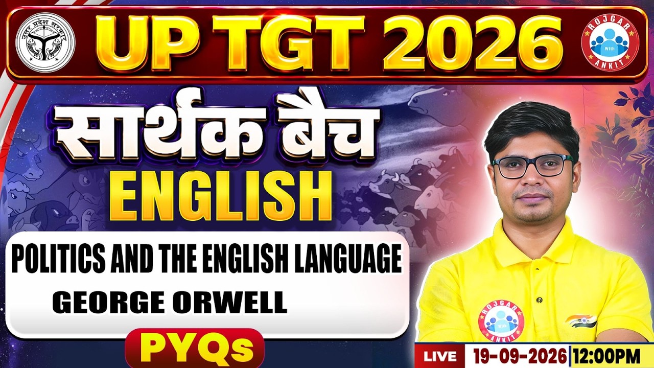 UP TGT English Classes | Politics and The English Language | UP TGT English Previous Year Questions