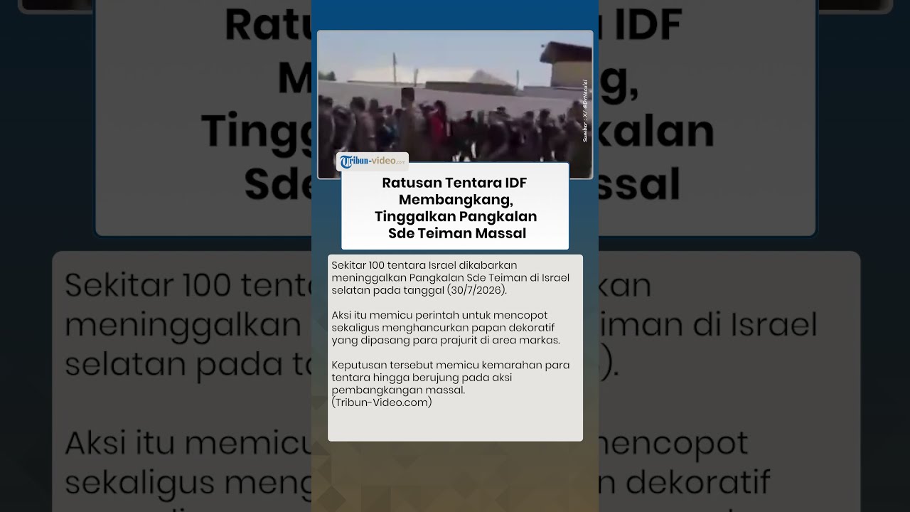 Ratusan Tentara IDF Membangkang Berkonflik dengan Komandan, Tinggalkan Pangkalan Sde Teiman Massal
