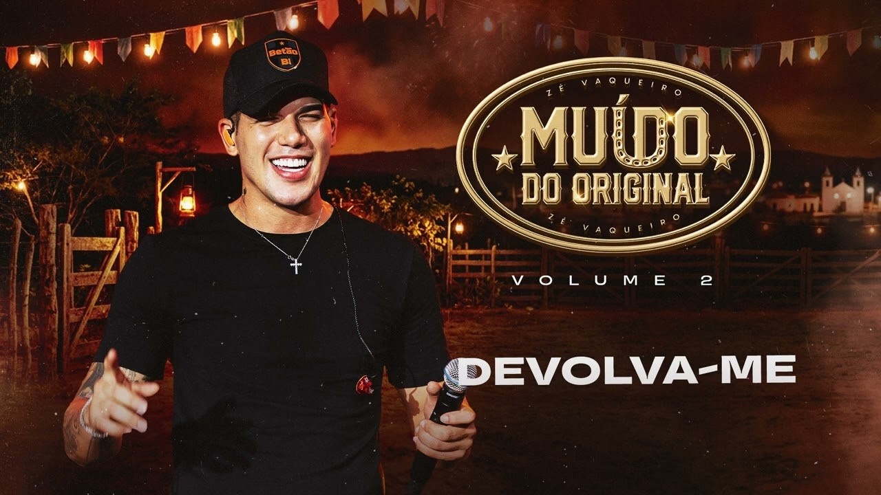 Zé Vaqueiro - Devolva-me (Muído do Original - Vol. 2)
