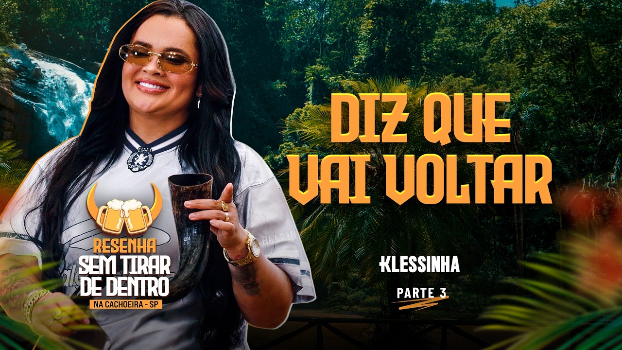 Diz Que Vai Voltar (Resenha sem Tirar de Dentro  Ao Vivo na Cachoeira - SP)