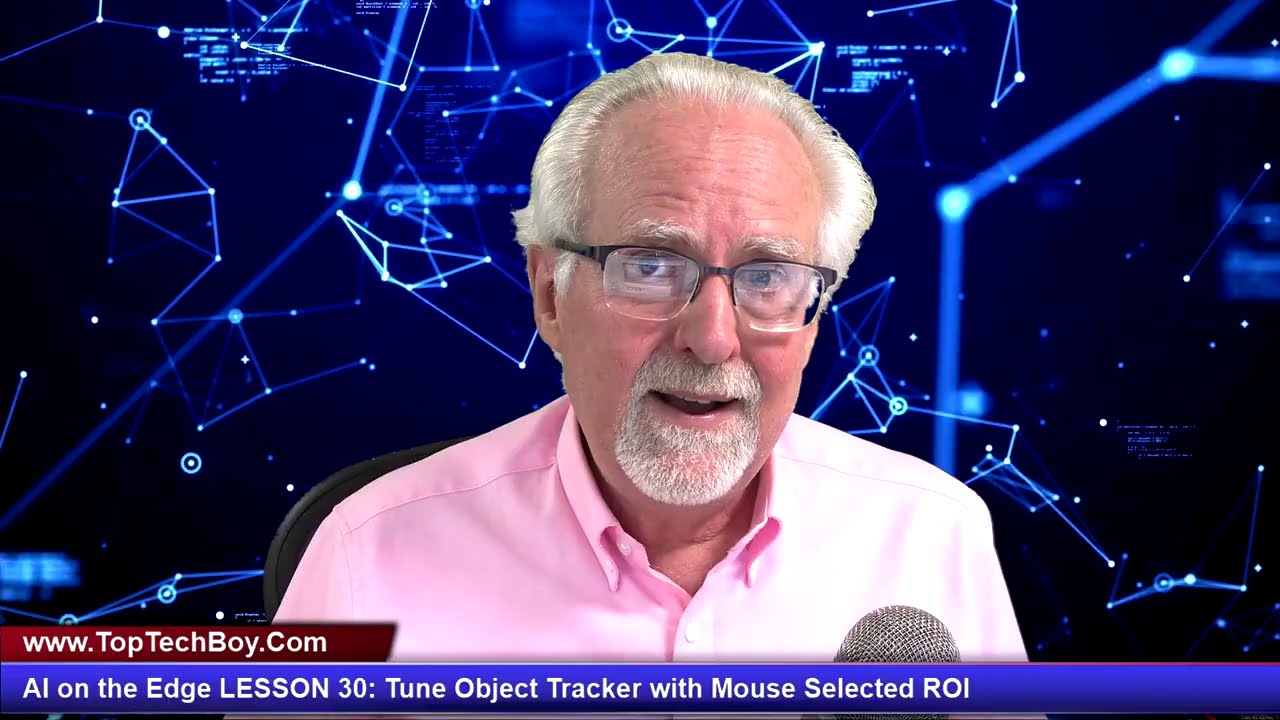 AI on the Edge LESSON 30: Tune Object Tracker with Mouse Selected ROI