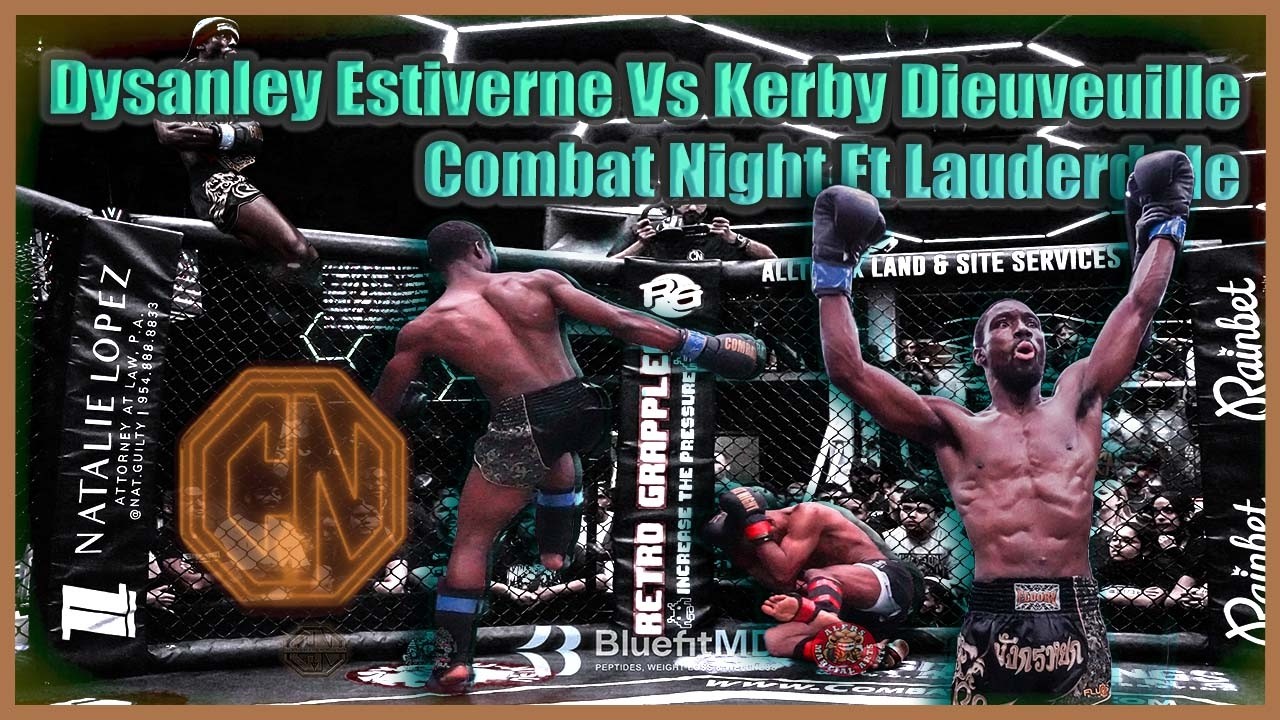Combat Night - Fort Lauderdale - Dysanley Estiverne Vs Kerby Dieuveuille