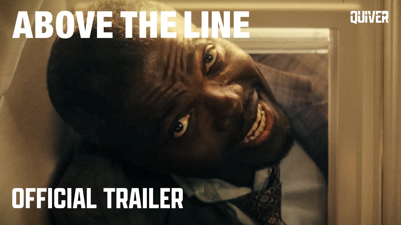 Above the Line | Official Trailer