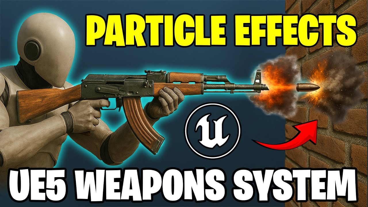 How To Add Muzzle Flash & Dynamic Impact Particle Systems - Unreal Engine 5 Weapon System Tutorial
