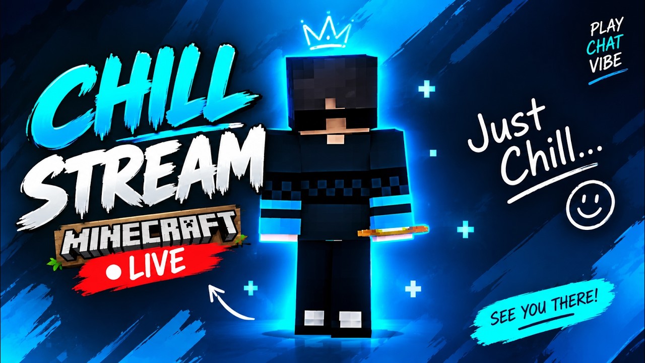 🔴 Minecraft Chill LIVE 🎮 | Relaxing Gameplay, Chat & Good Vibes! 💙Day - 134 #minecraftlive