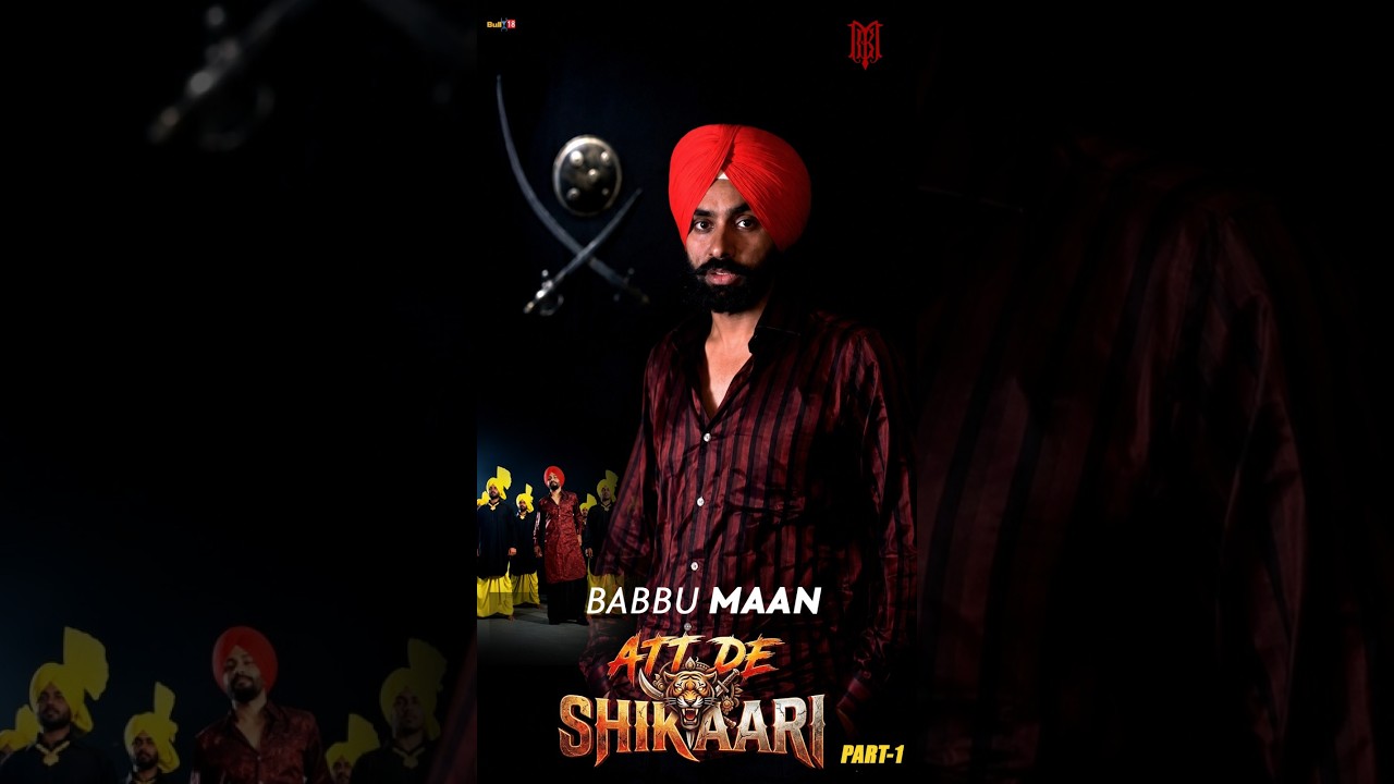 Att De Shikari #short #video Babbu Maan #punjabisong #babbumaan #shorts #song