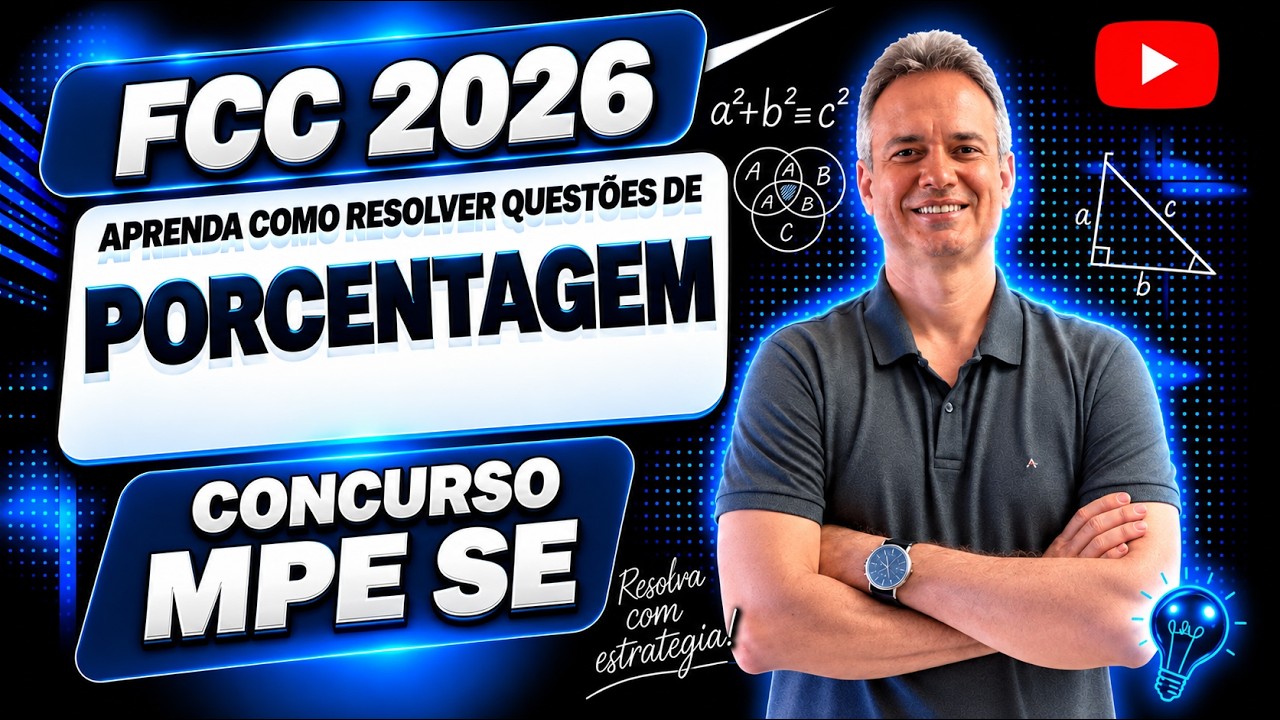 FCC26Q079 – FCC 2026 – CONCURSO MPE SE – COMO RESOLVER QUESTÕES DE PORCENTAGEM