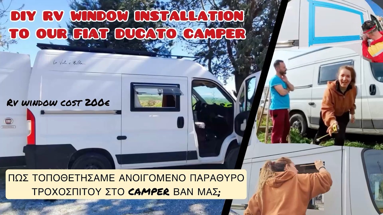 ΠΩΣ ΤΟΠΟΘΕΤΗΣΑΜΕ ΑΝΟΙΓΟΜΕΝΟ ΠΑΡΑΘΥΡΟ ΤΡΟΧΟΣΠΙΤΟΥ ΣΤΟ CAMPER BAN;
