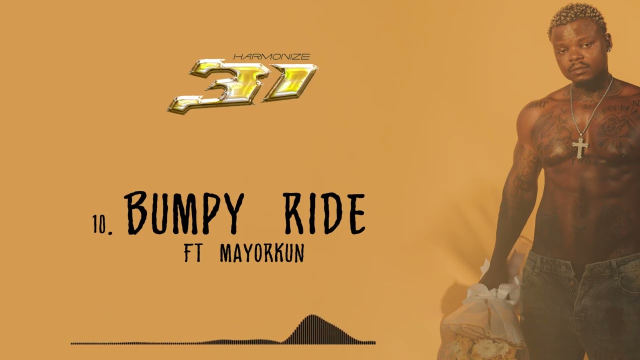 Harmonize Ft Mayorkun - Bumpy Ride (Official Audio)