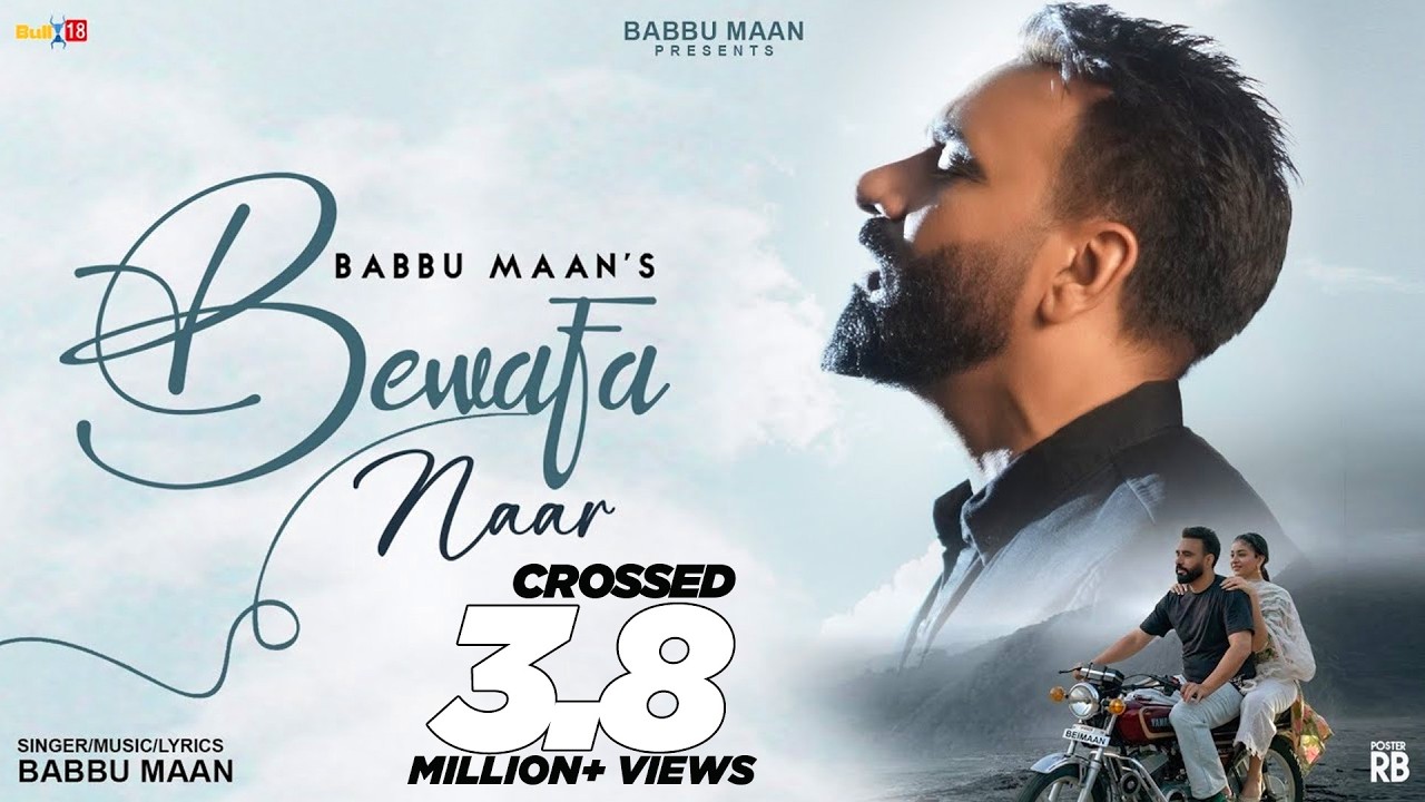 Bewafa Naar - Official Video I Babbu Maan | Sukh D | Deedar Gill | Latest Punabi Song 2026