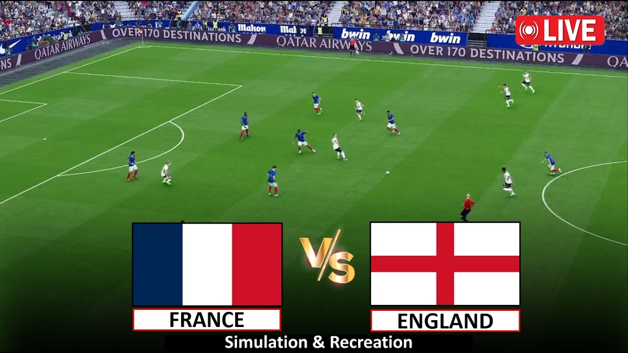 🔴Live : France vs England I Video Game Simulation I Full Match Live Stream I 19 July, 2026