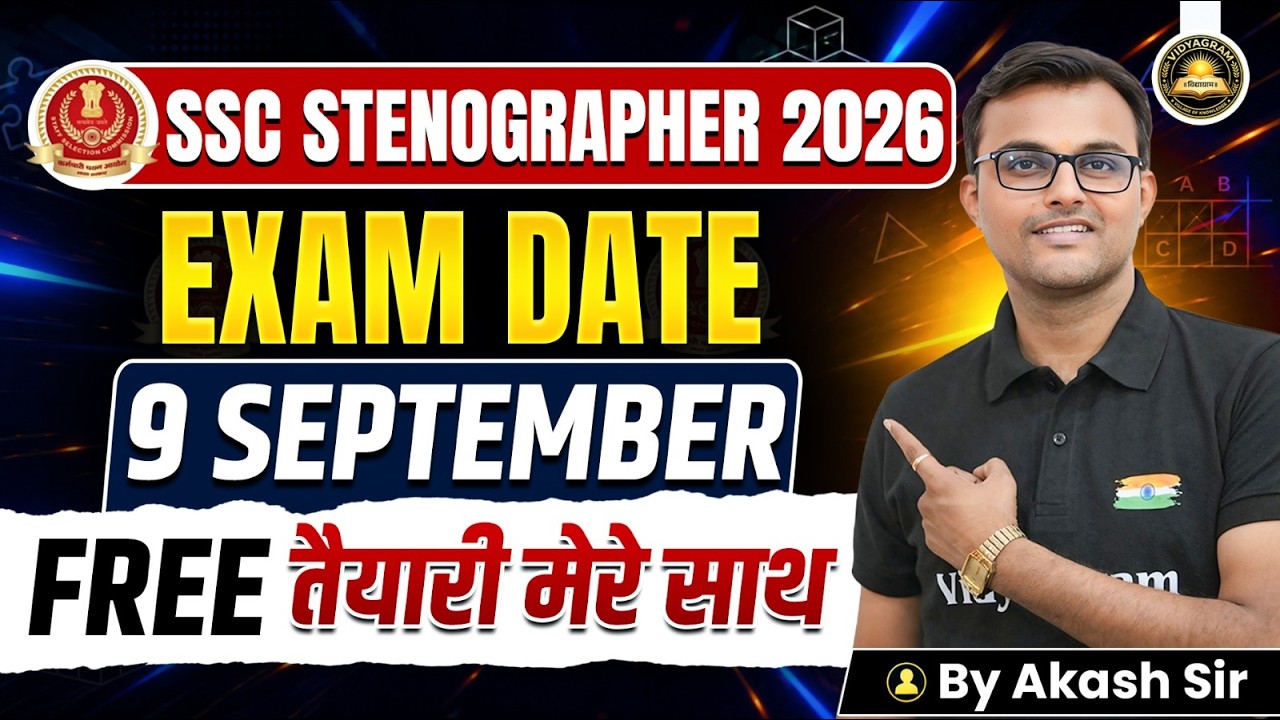 SSC Stenographer 2026 | SSC Stenographer Free Preparation | SSC Steno Exam Date 9 Sep | By Akash Sir