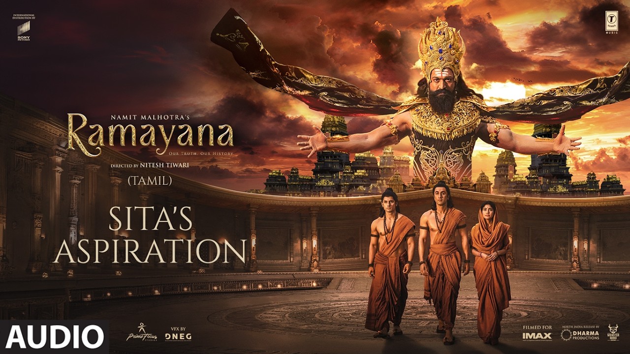 Sita's Aspiration Tamil Audio | Ramayana | Ranbir,Yash,Sai Pallavi | AR Rahman | Nitesh T | Namit M
