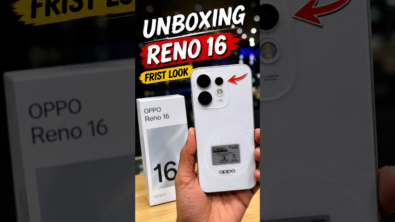🔥 NEW OPPO Reno 16 Launch | First Look & Unboxing 😍