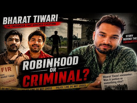 Bharat Tiwari Encounter: Hero, Robinhood or Gangster?