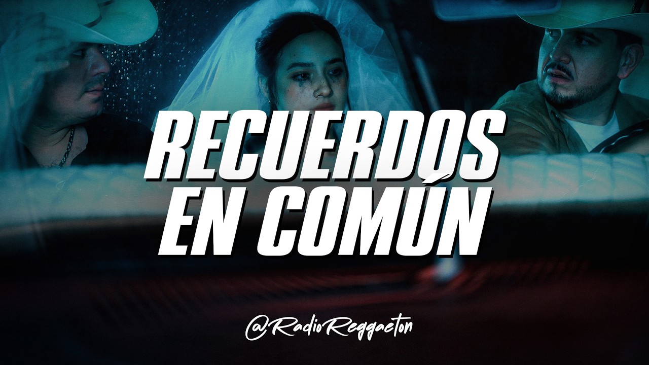 Eden Muñoz, Alfredo Olivas - Recuerdos en Común (LETRA)