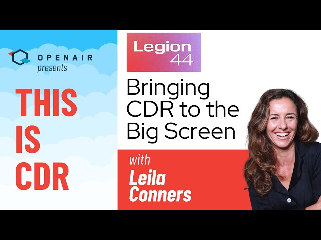 This Is CDR: Legion 44 with Leila Conners