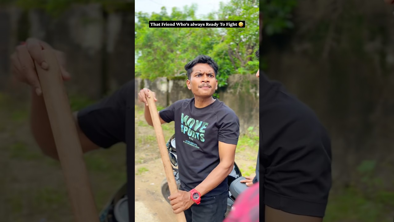 That Friend Who’s Always Ready To Fight 🤣#shorts #funny #comedy #comedyshorts