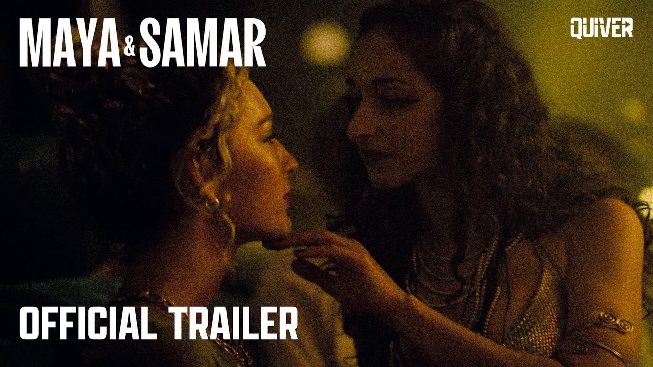 Maya & Samar | Official Trailer
