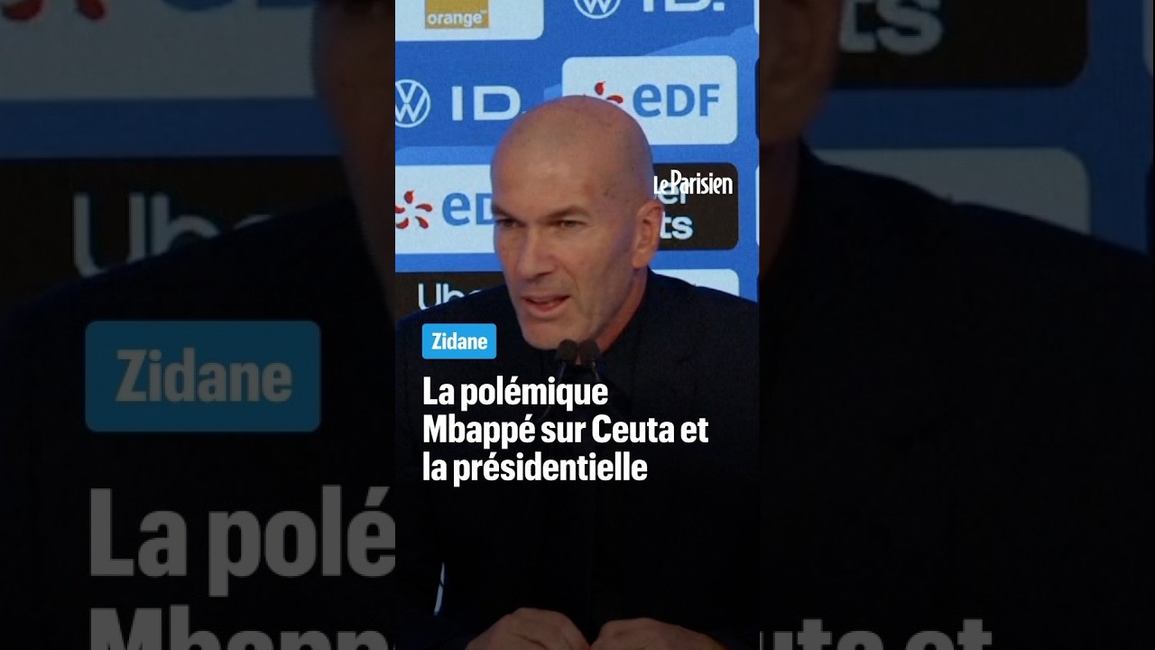 Zidane : la polémique Mbappé sur Ceuta et la présidentielle
