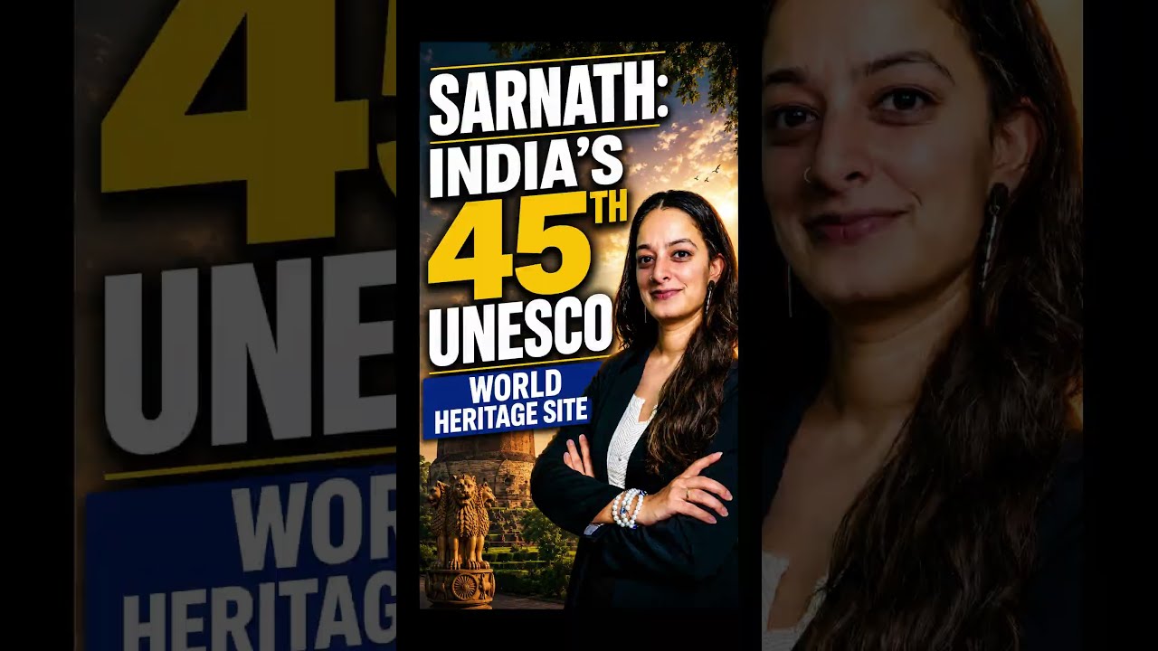 Sarnath: India's 45th UNESCO World Heritage Site