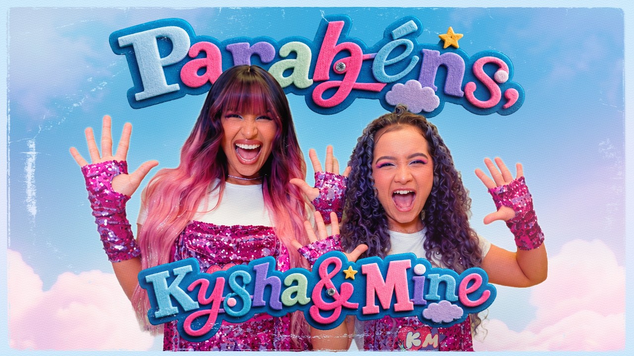 Kysha e Mine - Parabéns Kysha e Mine (clipe oficial)