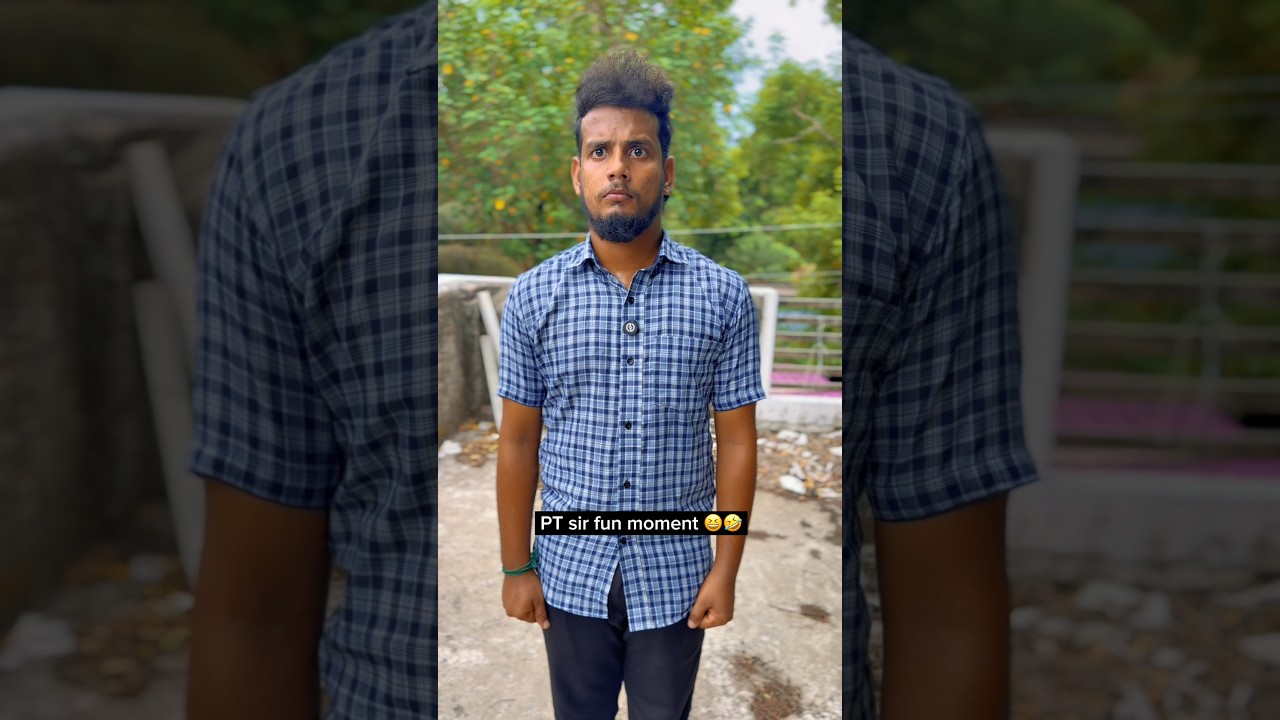 💯😂PT sir 📈தருணங்கள்  #shorts #school #students #viral