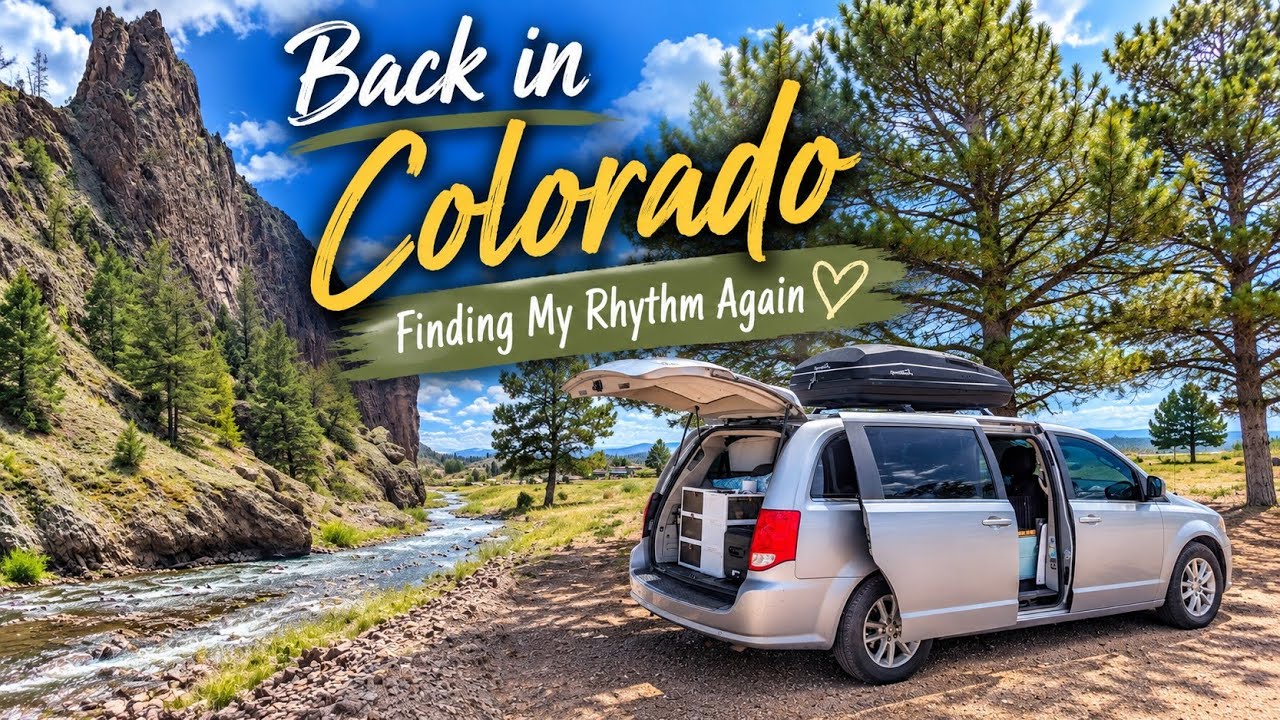 Finding My Van Life Rhythm Again in Colorado | Farm Life, Creede & What's Next