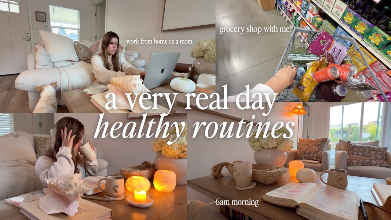 Realistic Day in My Life: WFH Mom, 6am Healthy Habits + Grocery Haul