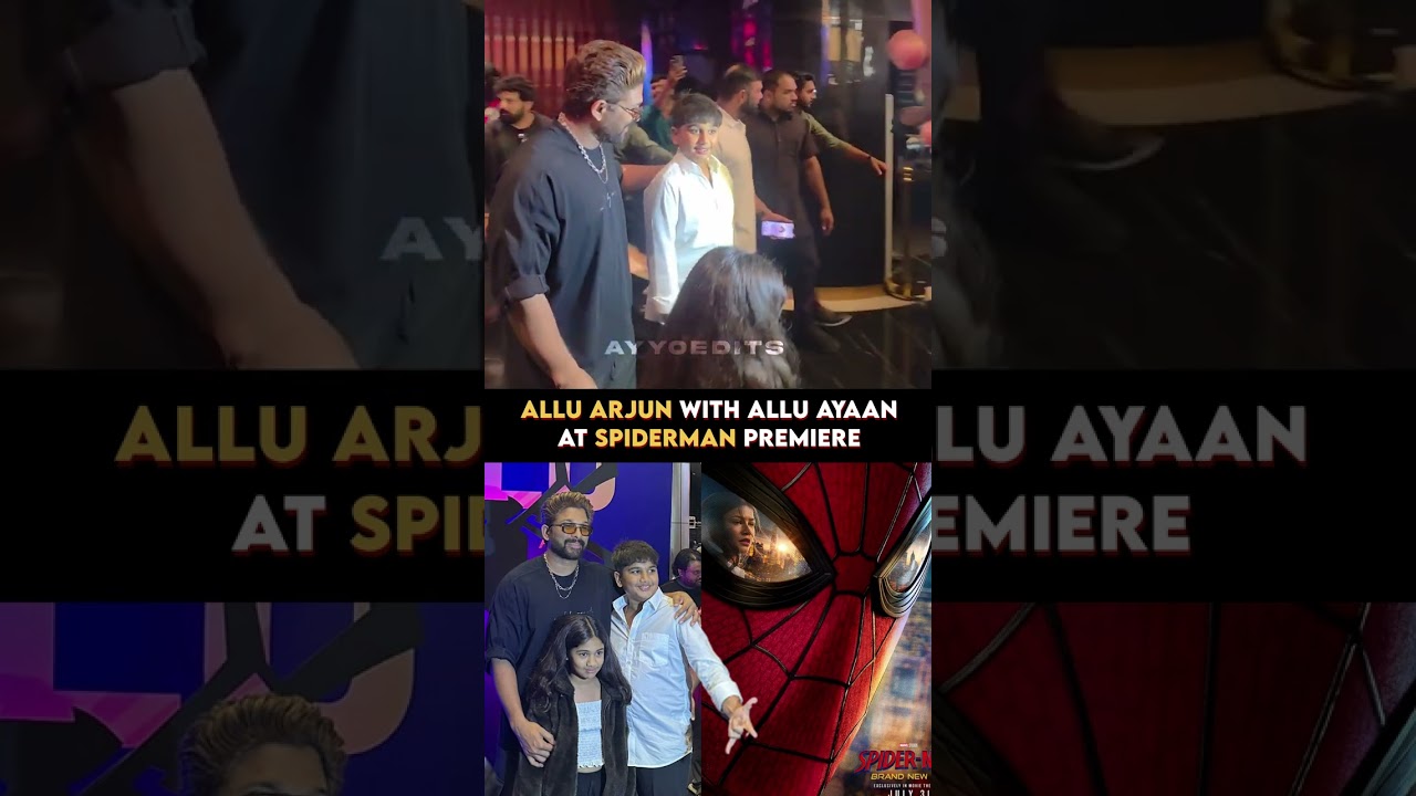 #AlluArjun #AlluAyaan #AlluSnehaReddy #AlluArha at #SpidermanBrandNewDay Premiere #Spiderman #Raaka